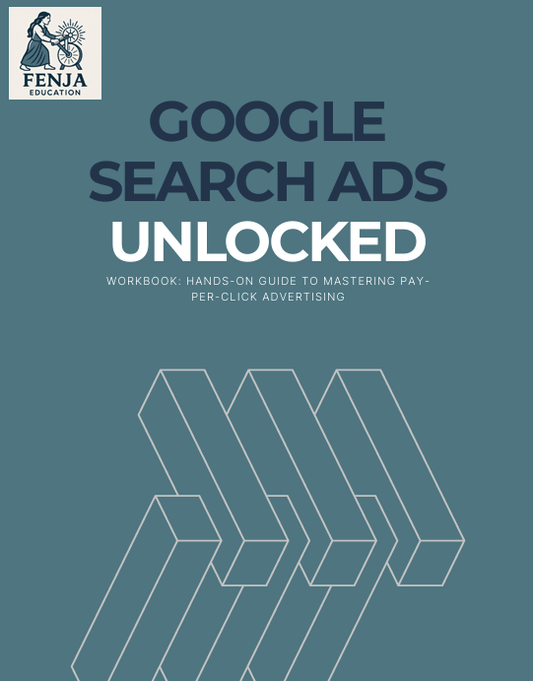 Google Search Ads Ebook/Workbook Bundle - Fenja Education