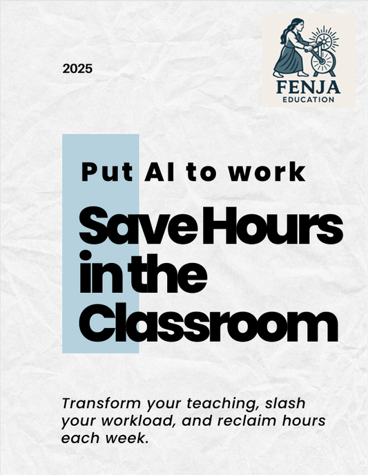 Free Download: 21 Ways to Save Hours in the Classroom - Fenja Education