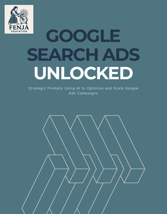 Google Ads Prompts Playbook - Fenja Education