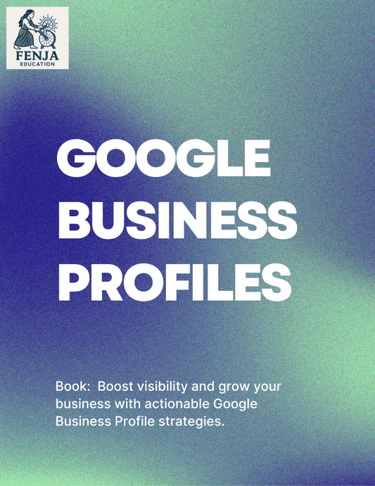 Google Business Profiles Book/Workbook Package - Fenja Education