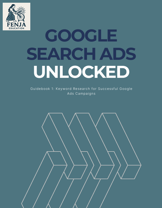 Google Search Ads 3 - Guidebook Bundle - Fenja Education
