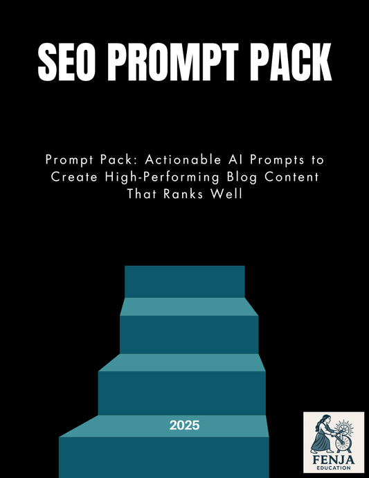 SEO AI Prompts Pack - Fenja Education